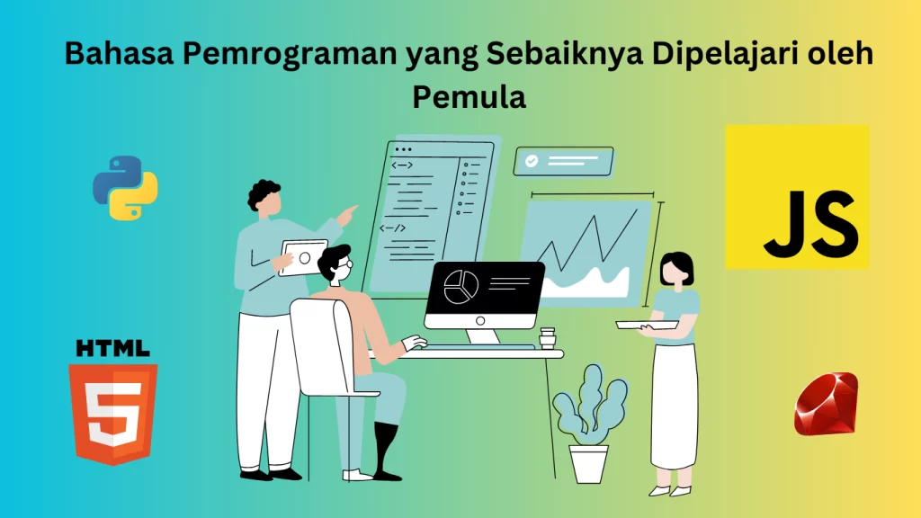 Bahasa Pemrograman yang Sebaiknya Dipelajari oleh Pemula